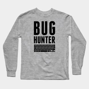 BUG hunter Long Sleeve T-Shirt